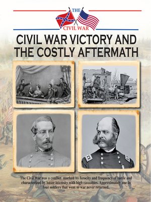 cover image of Civil War Victory and the Costly Aftermath